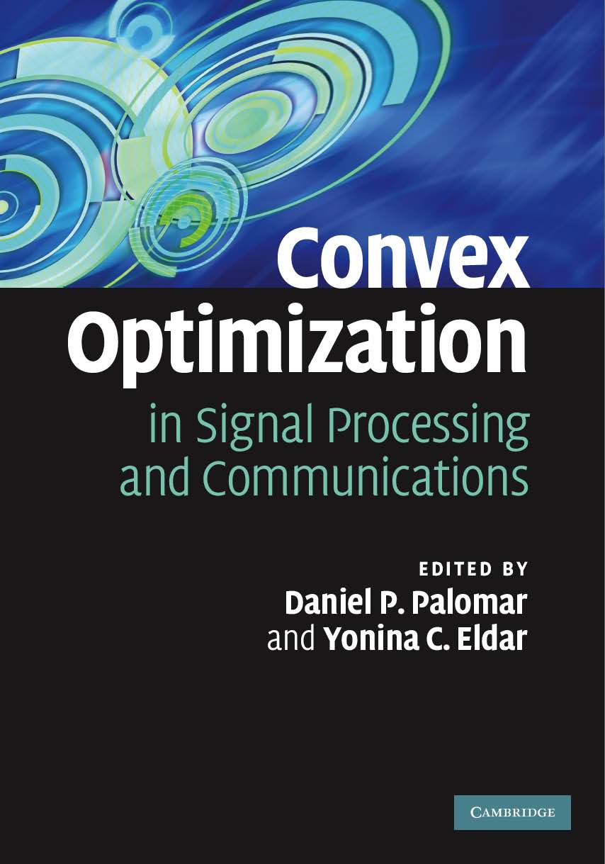 Convex Optimization in Signal Processing and Communications